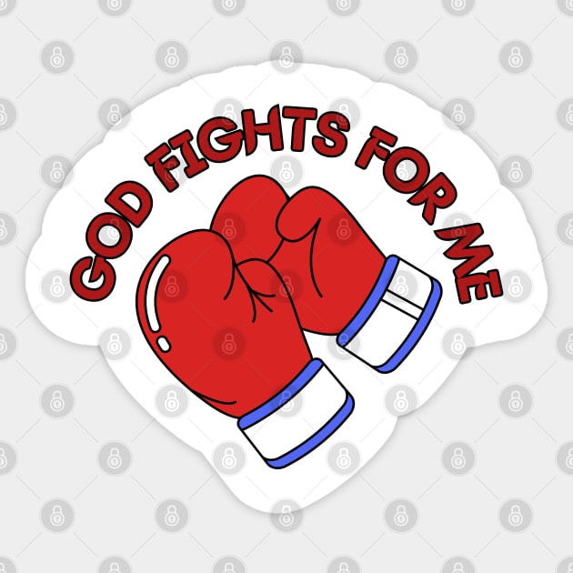 God Fights for Me - Christian Boxing Gloves Design Sticker by Rox